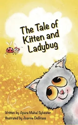 L'histoire du chaton et de la coccinelle - The Tale of Kitten and Ladybug