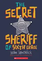 Le shérif secret de la sixième année - The Secret Sheriff of Sixth Grade