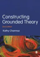 Construire une théorie ancrée - Constructing Grounded Theory
