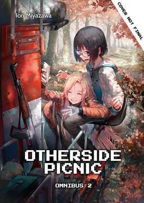 Le pique-nique des autres : Omnibus 2 - Otherside Picnic: Omnibus 2