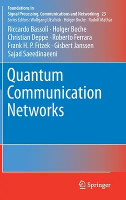 Réseaux de communication quantiques - Quantum Communication Networks