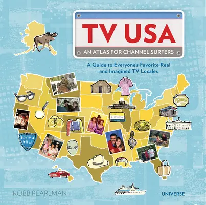 TV USA : Un atlas pour les surfeurs de chaînes - TV USA: An Atlas for Channel Surfers