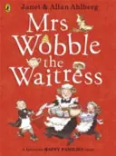 Mme Wobble la serveuse - Mrs Wobble the Waitress