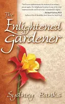 Le jardinier éclairé - The Enlightened Gardener