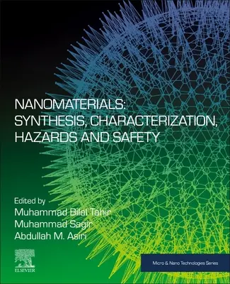 Nanomatériaux : Synthèse, caractérisation, risques et sécurité - Nanomaterials: Synthesis, Characterization, Hazards and Safety