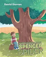 Ce que j'ai appris de Spencer Spider - What I Learned from Spencer Spider