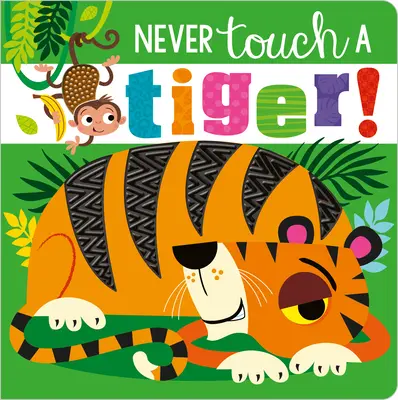 Ne touchez jamais un tigre ! - Never Touch a Tiger!