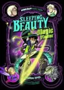 La Belle au bois dormant, maître de la magie - Roman graphique - Sleeping Beauty, Magic Master - A Graphic Novel