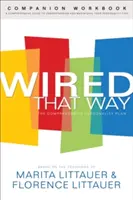 Wired That Way Companion Workbook : Un guide complet pour comprendre et maximiser votre type de personnalité - Wired That Way Companion Workbook: A Comprehensive Guide to Understanding and Maximizing Your Personality Type