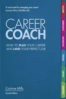 Coach de carrière - Comment planifier votre carrière et décrocher l'emploi idéal - Career Coach - How to Plan Your Career and Land Your Perfect Job