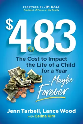 $4.83 : Le coût pour influencer la vie d'un enfant pendant un an....Peut-être pour toujours - $4.83: The Cost to Impact the Life of a Child for a Year....Maybe Forever