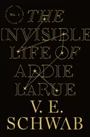 La vie invisible d'Addie LaRue - Invisible Life of Addie LaRue