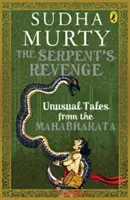 La vengeance du serpent - Histoires insolites du Mahabharata - Serpent's Revenge - Unusual Tales From The Mahabharata