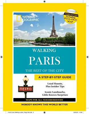 National Geographic Walking Guide : Paris 3e édition - National Geographic Walking Guide: Paris 3rd Edition