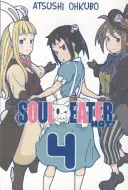 Le mangeur d'âmes, tome 4 - Soul Eater Not!, Vol. 4