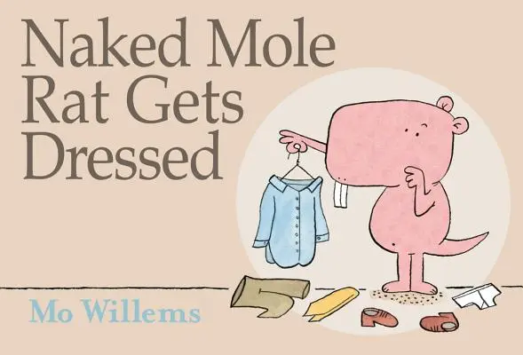 Le rat-taupe nu s'habille - Naked Mole Rat Gets Dressed