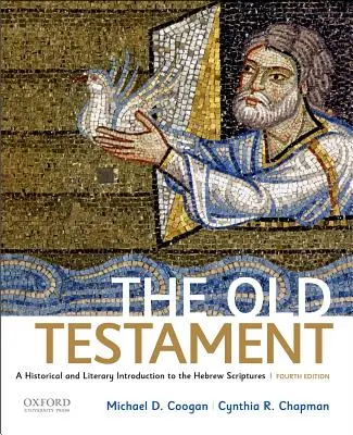 L'Ancien Testament : Une introduction historique et littéraire aux Écritures hébraïques - The Old Testament: A Historical and Literary Introduction to the Hebrew Scriptures