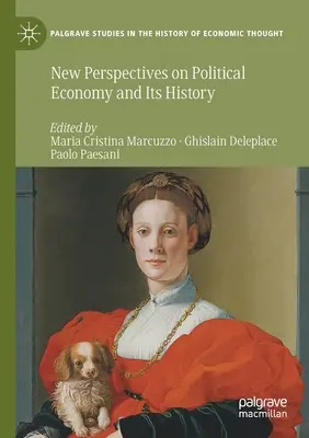 Nouvelles perspectives sur l'économie politique et son histoire - New Perspectives on Political Economy and Its History