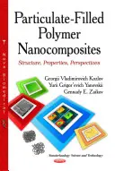 Nanocomposites polymères chargés de particules - Structure, propriétés, perspectives - Particulate-Filled Polymer Nanocomposites - Structure, Properties, Perspectives