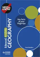 Besoin de savoir : Géographie de niveau A d'Edexcel - Need to Know: Edexcel A-level Geography