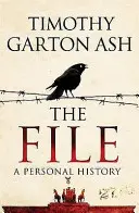 Dossier - Une histoire personnelle (Ash Timothy Garton (Auteur)) - File - A Personal History (Ash Timothy Garton (Author))