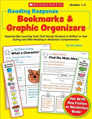 Signets de réponse à la lecture et organisateurs graphiques : Des outils d'apprentissage reproductibles qui incitent les élèves à réfléchir au texte pendant et après la lecture de Maxim. - Reading Response Bookmarks & Graphic Organizers: Reproducible Learning Tools That Prompt Students to Reflect on Text During and After Reading to Maxim