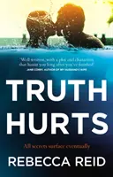 La vérité fait mal - Une lecture captivante et haletante - Truth Hurts - A captivating, breathless read