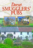 Les pubs des contrebandiers du Dorset - Dorset Smugglers' Pubs