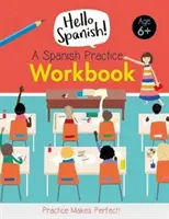 Cahier d'exercices d'espagnol - Spanish Practice Workbook