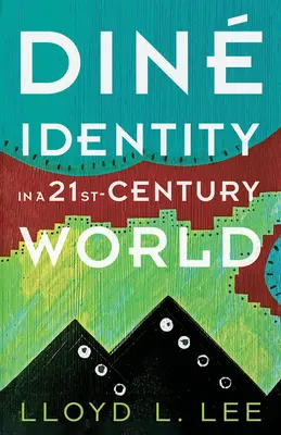 Din Identity in a Twenty-First-Century World (L'identité Din dans un monde du XXIe siècle) - Din Identity in a Twenty-First-Century World