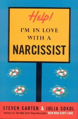 À l'aide ! Je suis amoureux d'un narcissique - Help! I'm in Love with a Narcissist