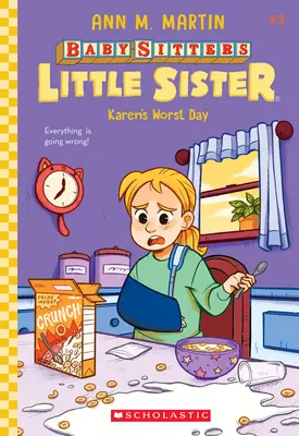 Le pire jour de Karen (Baby-Sitters Little Sister #3), 3 - Karen's Worst Day (Baby-Sitters Little Sister #3), 3