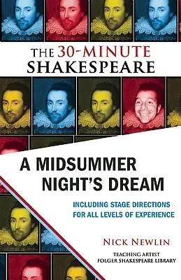 Le Songe d'une nuit d'été : Le Shakespeare en 30 minutes - A Midsummer Night's Dream: The 30-Minute Shakespeare