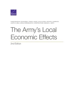 Les effets économiques locaux de l'armée, 2e édition - The Army's Local Economic Effects, 2nd Edition