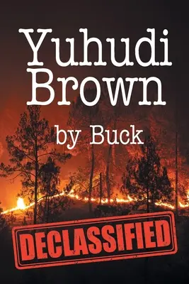 Yuhudi Brown : Déclassifié