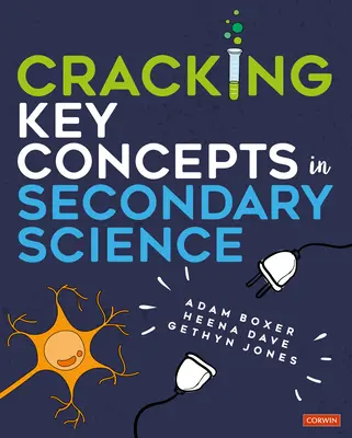 Les concepts clés de l'enseignement secondaire des sciences - Cracking Key Concepts in Secondary Science