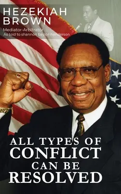 Tous les types de conflits peuvent être résolus - All Types of Conflict Can Be Resolved