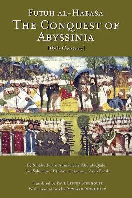 La conquête de l'Abyssinie : Futuh Al Habasa - The Conquest of Abyssinia: Futuh Al Habasa