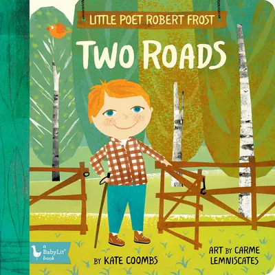 Le petit poète Robert Frost : Deux routes - Little Poet Robert Frost: Two Roads