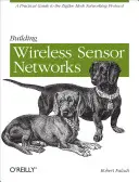 Construire des réseaux de capteurs sans fil - Building Wireless Sensor Networks