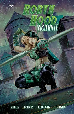 Robyn Hood : la justicière - Robyn Hood: Vigilante