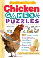 Jeux et casse-tête pour les poulets : 100 jeux de mots, casse-tête en images, labyrinthes amusants, blagues idiotes, codes et activités pour les enfants - Chicken Games & Puzzles: 100 Word Games, Picture Puzzles, Fun Mazes, Silly Jokes, Codes, and Activities for Kids