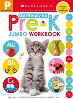 Le cahier d'exercices Jumbo de préparation à la pré-maternelle : Scholastic Early Learners (Jumbo Workbook) - Get Ready for Pre-K Jumbo Workbook: Scholastic Early Learners (Jumbo Workbook)