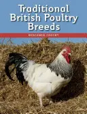 Les races traditionnelles de volailles britanniques - Traditional British Poultry Breeds