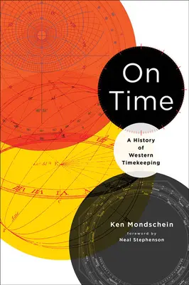 On Time : A History of Western Timekeeping (en anglais) - On Time: A History of Western Timekeeping
