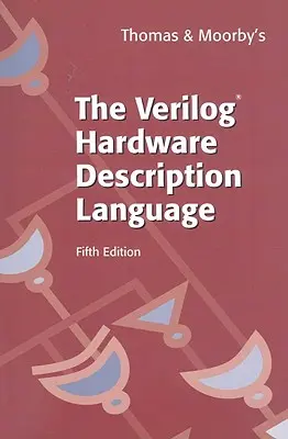 Le langage de description du matériel Verilog(r) - The Verilog(r) Hardware Description Language