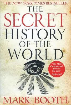 L'histoire secrète du monde - The Secret History of the World