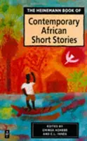 Heinemann Book of Contemporary African Short Stories (Livre Heinemann de nouvelles africaines contemporaines) - Heinemann Book of Contemporary African Short Stories