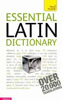 Dictionnaire essentiel du latin - Essential Latin Dictionary
