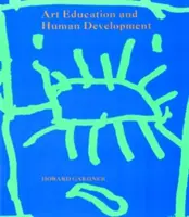 L'éducation artistique et le développement humain - Art Education and Human Development